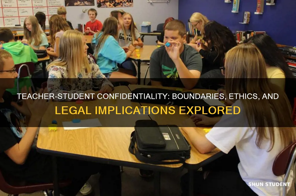 is there a teacher student confidentiality