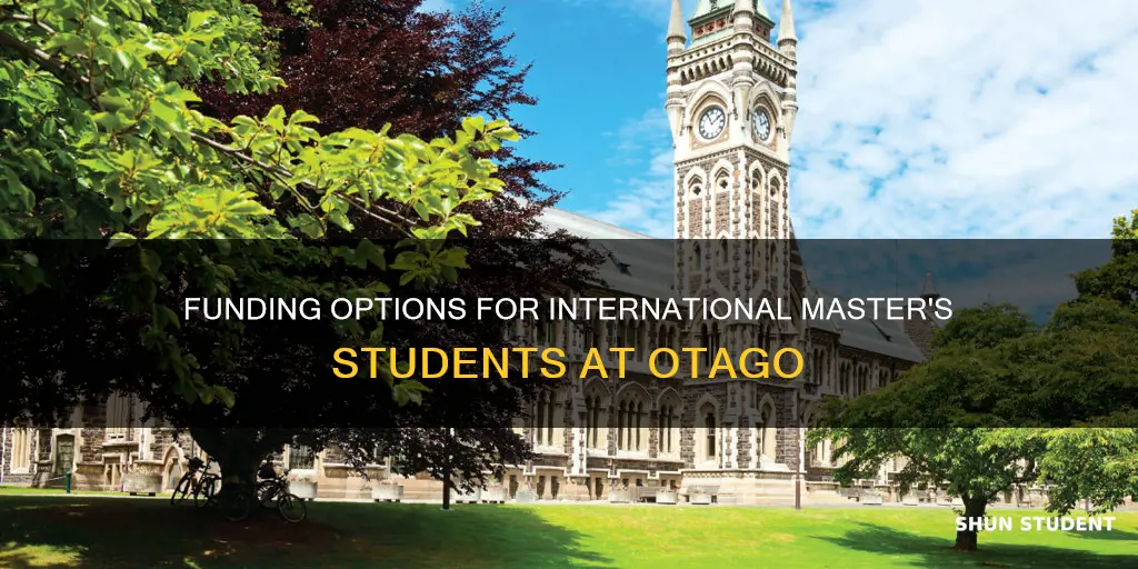 is there any funding for international masters students ar otago