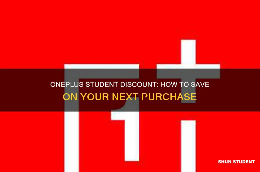 is there any student discount on oneplus