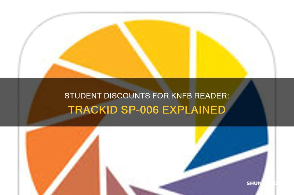 is there are student discount for knfb reader trackid sp-006