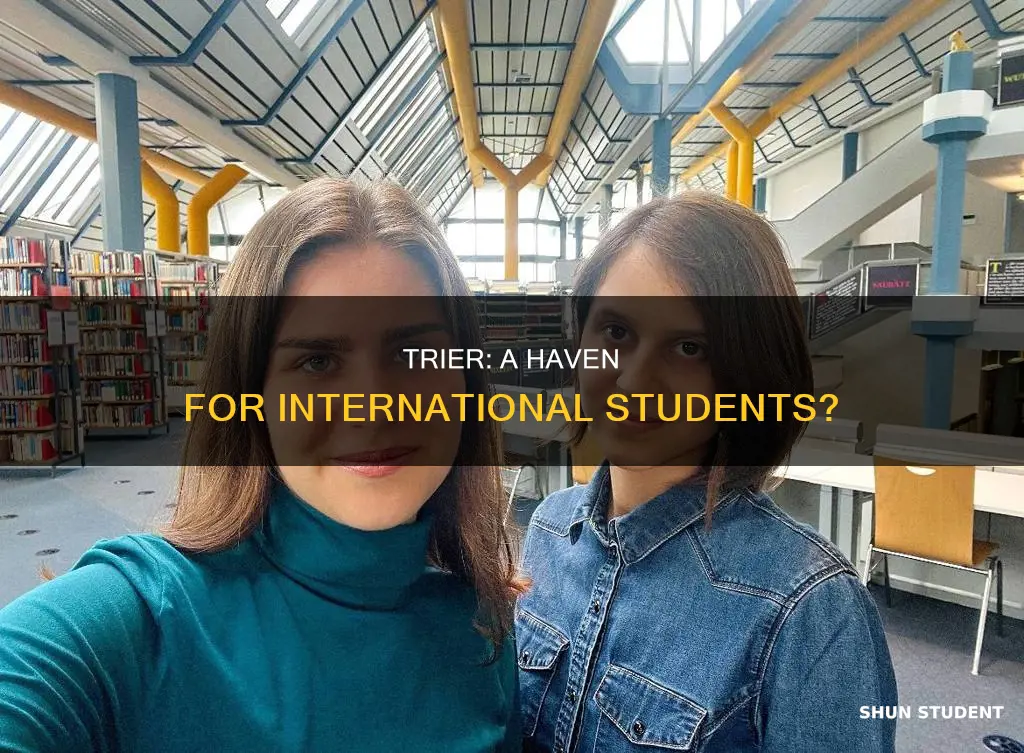 is trier a good place to live for international students