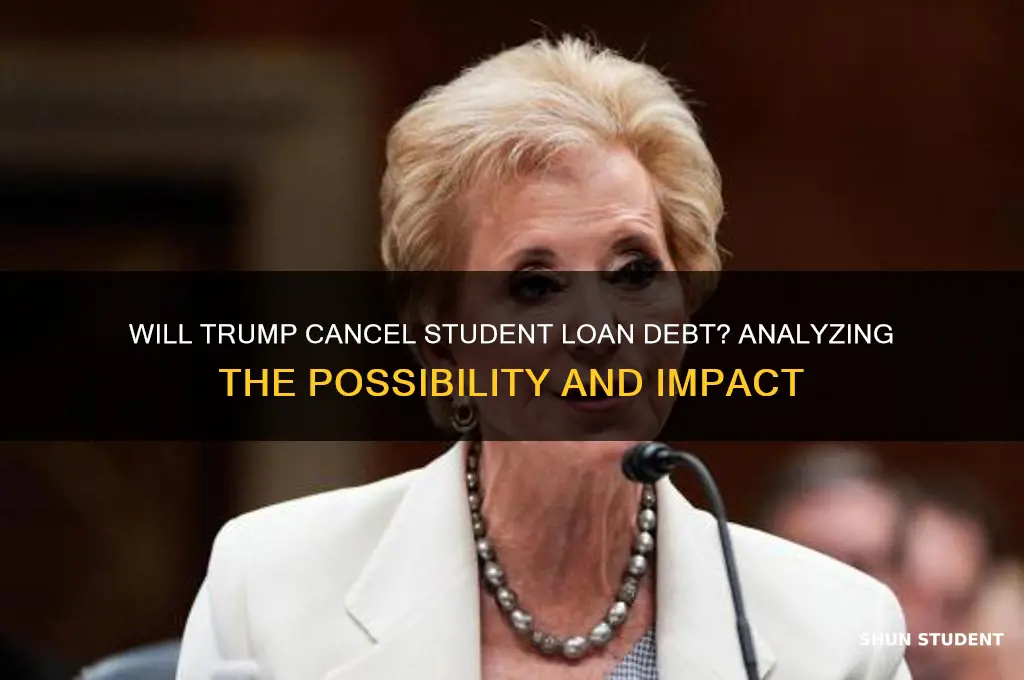 is trump going to forgive student loan debt