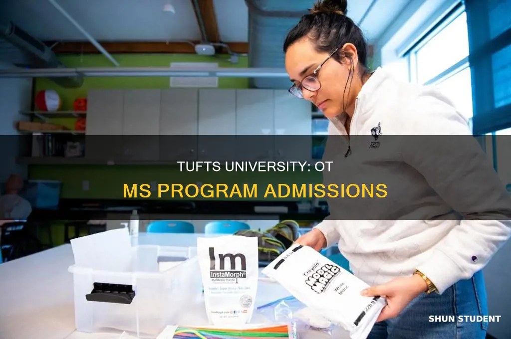 is tufts university taking ot ms students