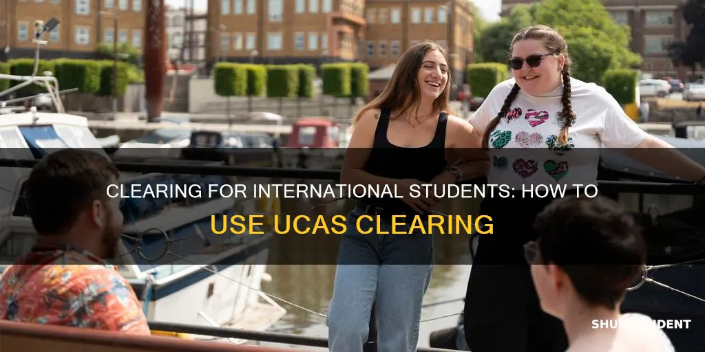 is ucas clearing available to international students