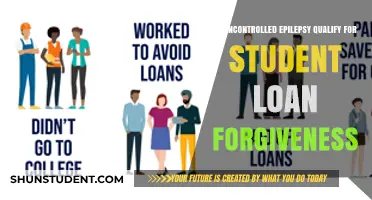 Uncontrolled Epilepsy and Student Loan Forgiveness: What You Need to Know