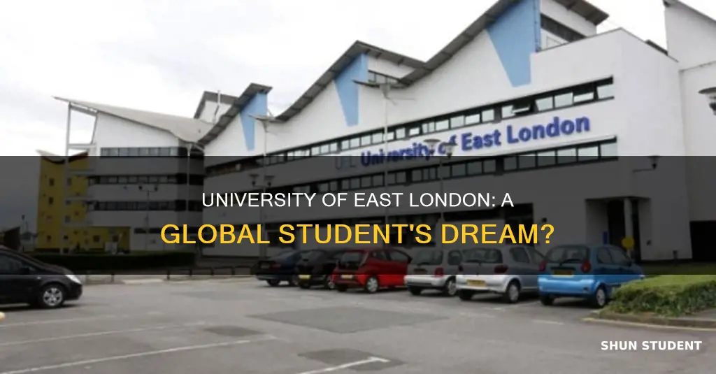 is university of east london good for international students