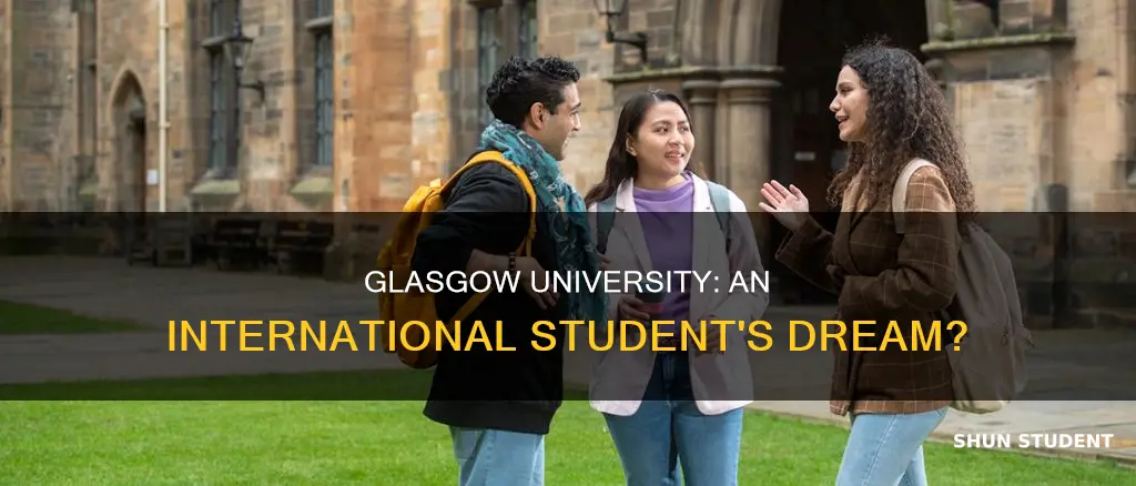 is university of glasgow good for international students