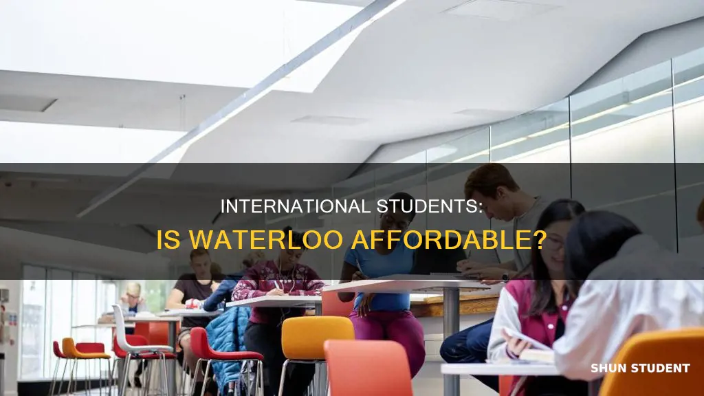 is waterloo expensive for international students