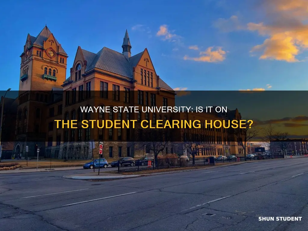 is wayne state university listed on national student clearing house