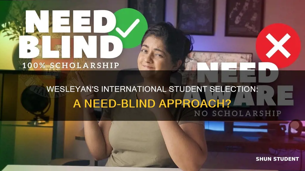 is wesleyan university need blind for international students