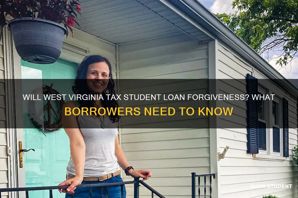 is wv going to tax student loan forgiveness