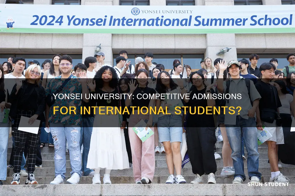 is yonsei university hard to get into for international students