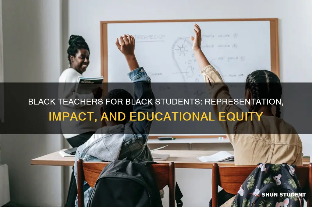 should black teachers teach black students