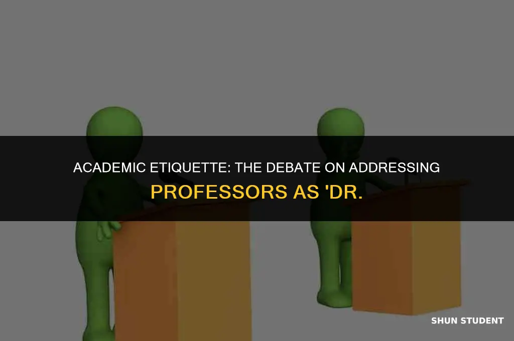 should grad students refer to teachers as dr