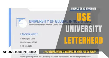 University Letterhead: Grad Student's Privilege or Burden?