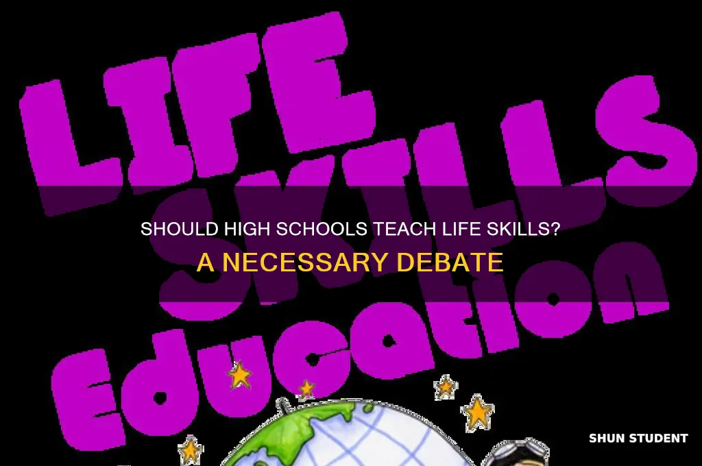should highschools be required to teach students life skills