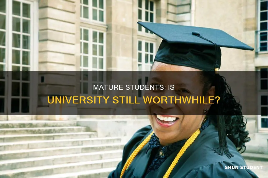 should i go to university as a mature student