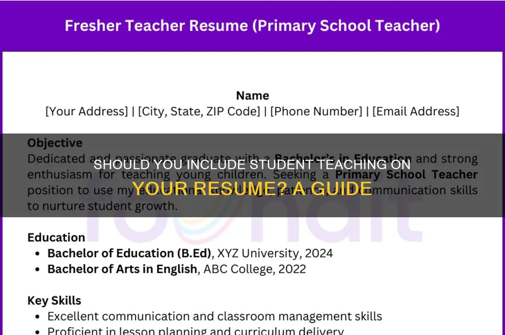 should i include student teaching on my resume