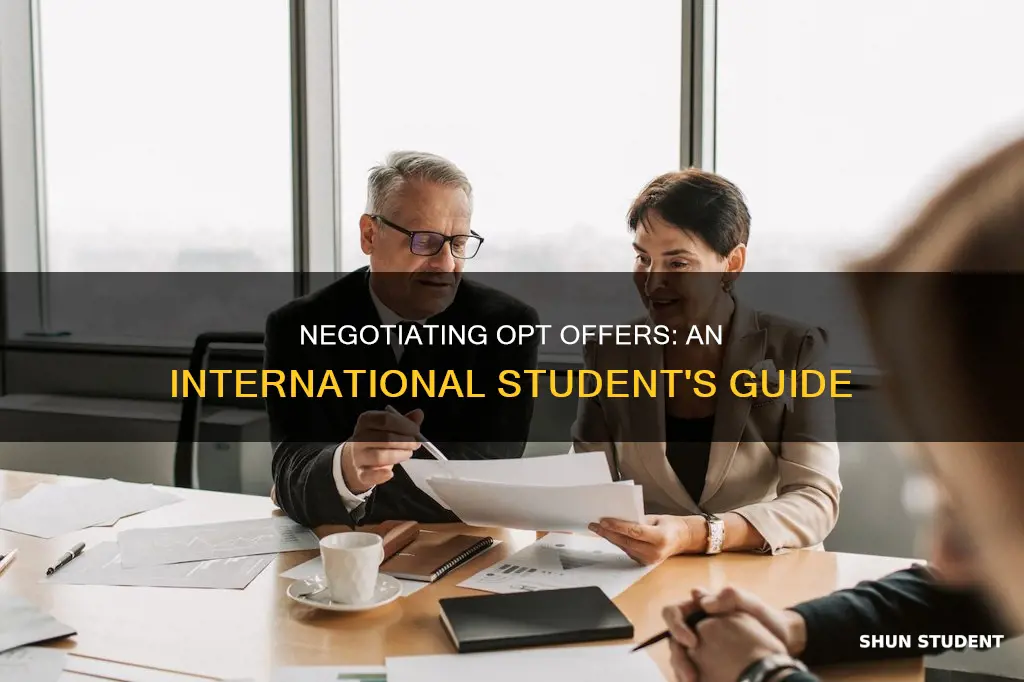 should i negotiate my opt offer as an international student
