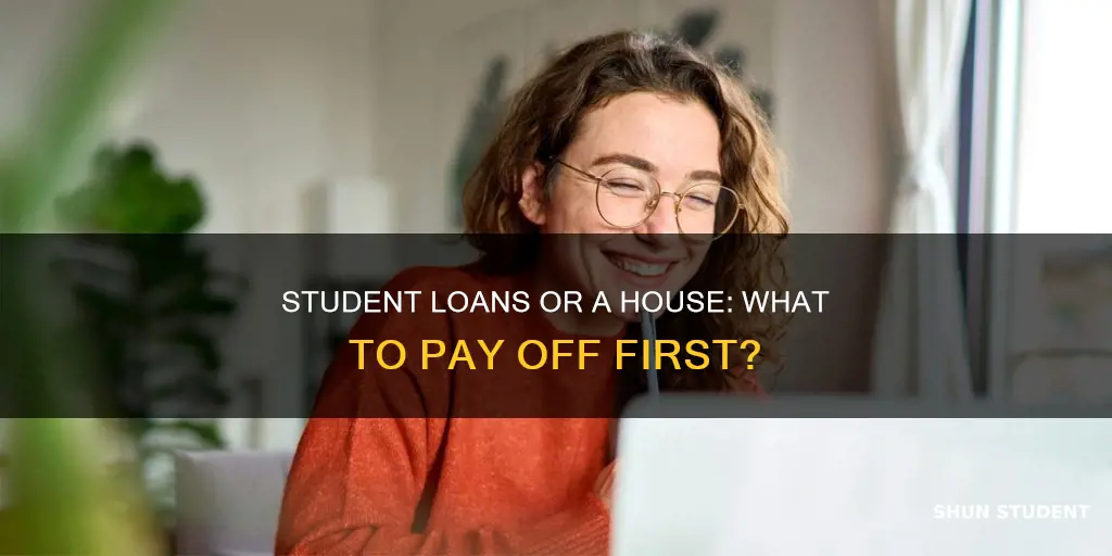 should i pay off student loans before buying a house