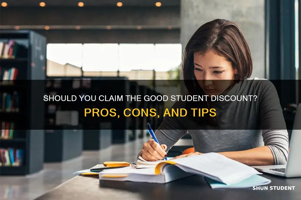 should i put good student discount