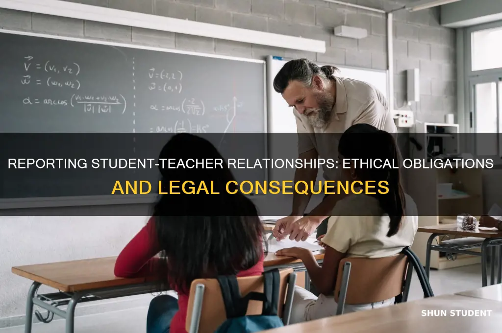should i report a student teacher relatio ship
