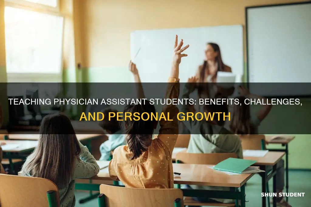should i teach physician assistant students