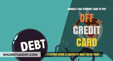 Student Loan to Pay Off Credit Card: A Wise Move?