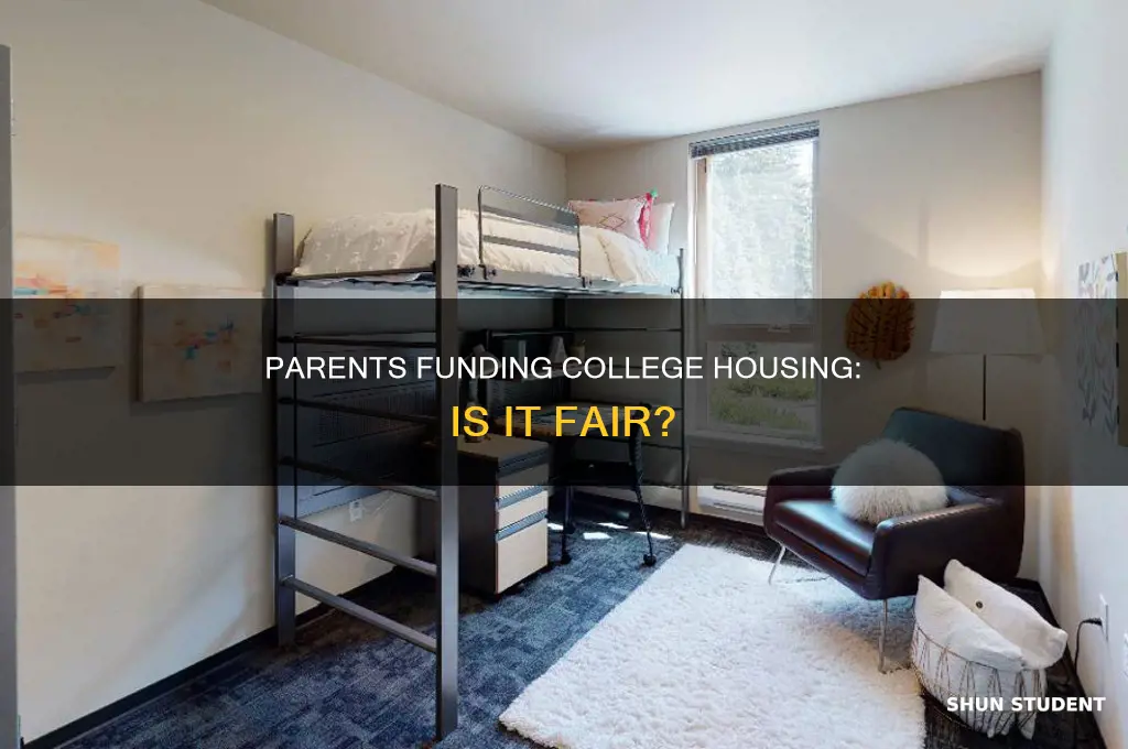 should parents pay for college students housing