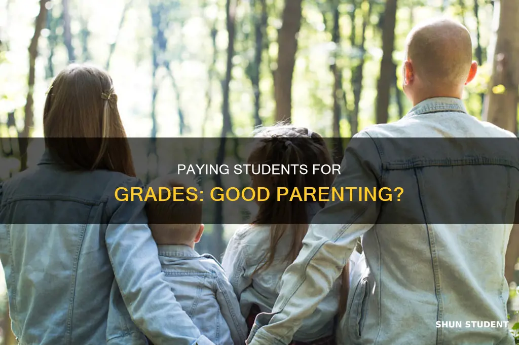 should parents pay students for good grades essay