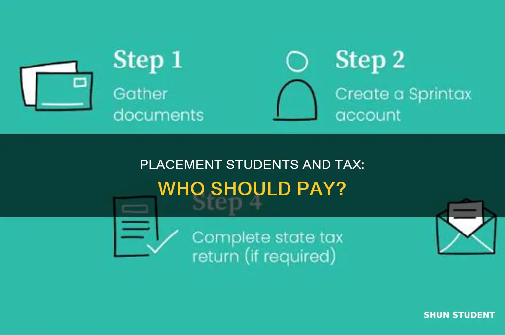 should placement students pay tax