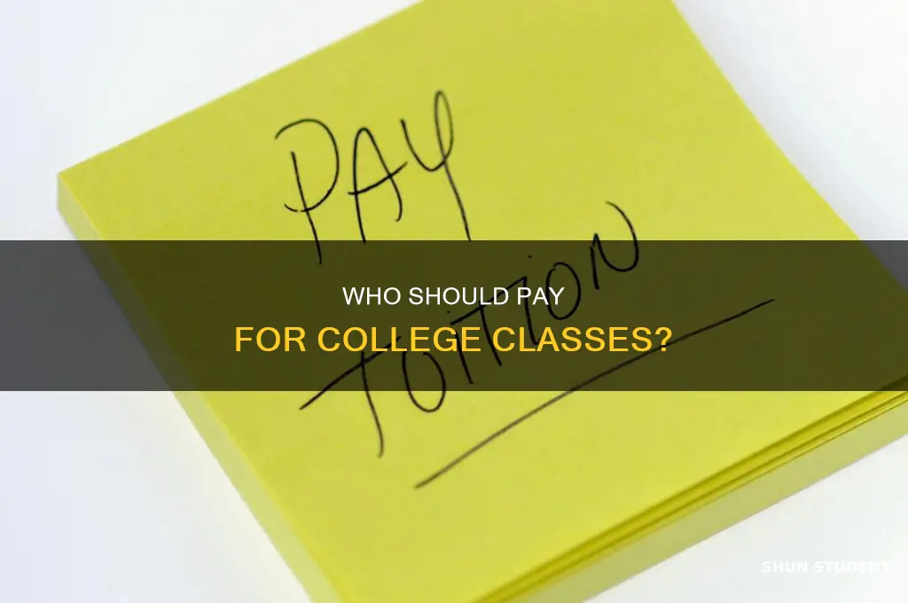 should student or parent pay college class