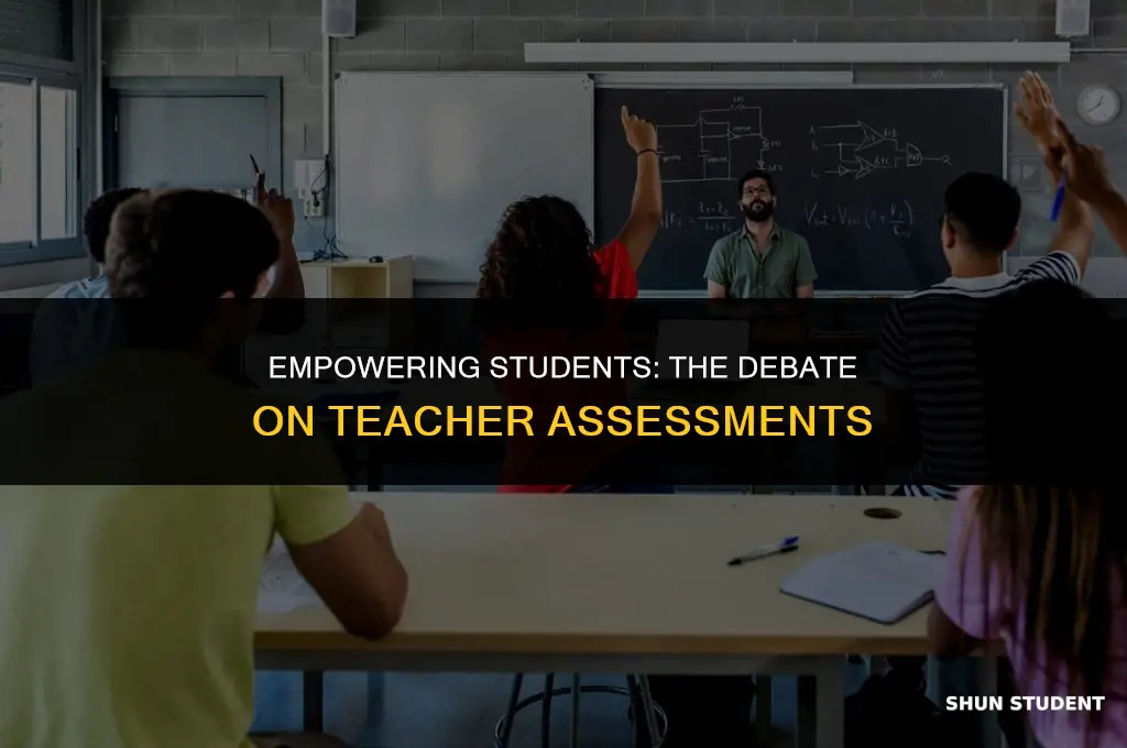 should students be allowed to assess their teachers