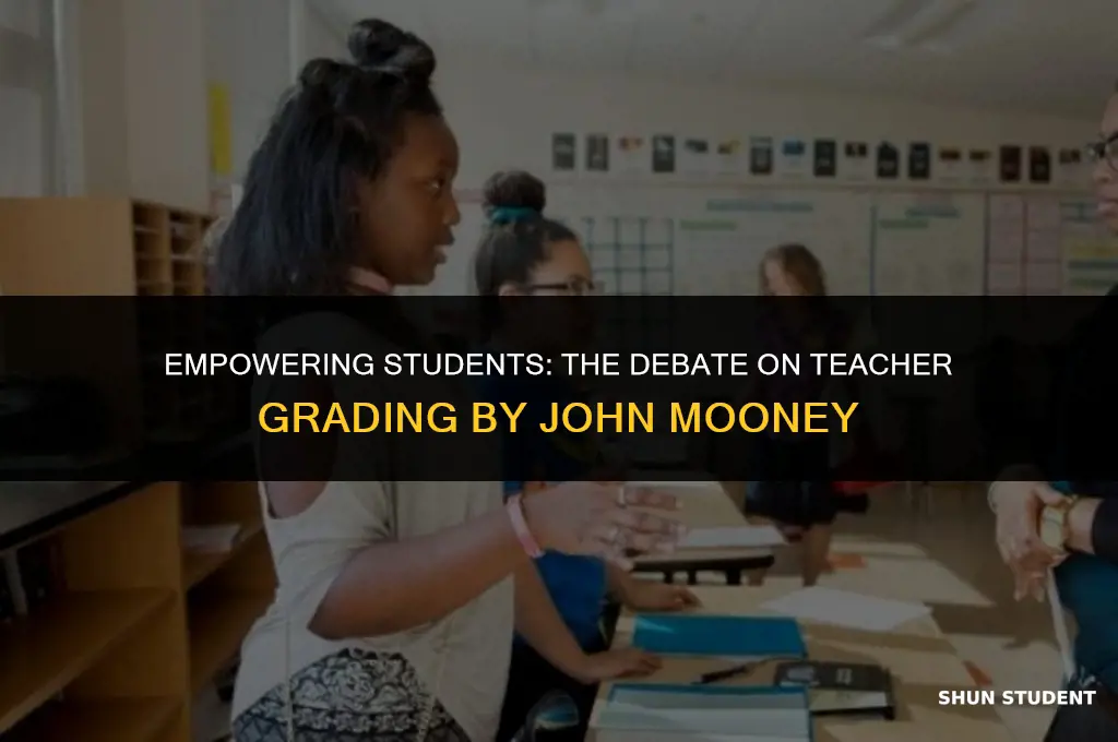 should students grade their teachers john mooney