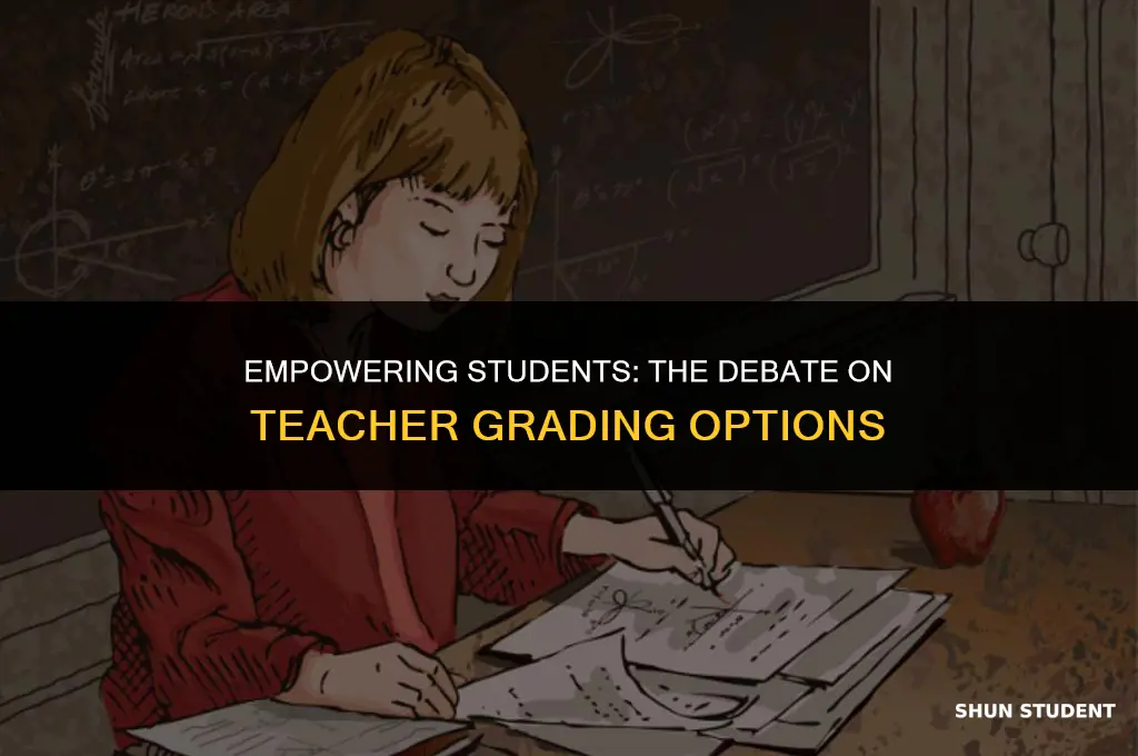 should students have the option of grading their teachers