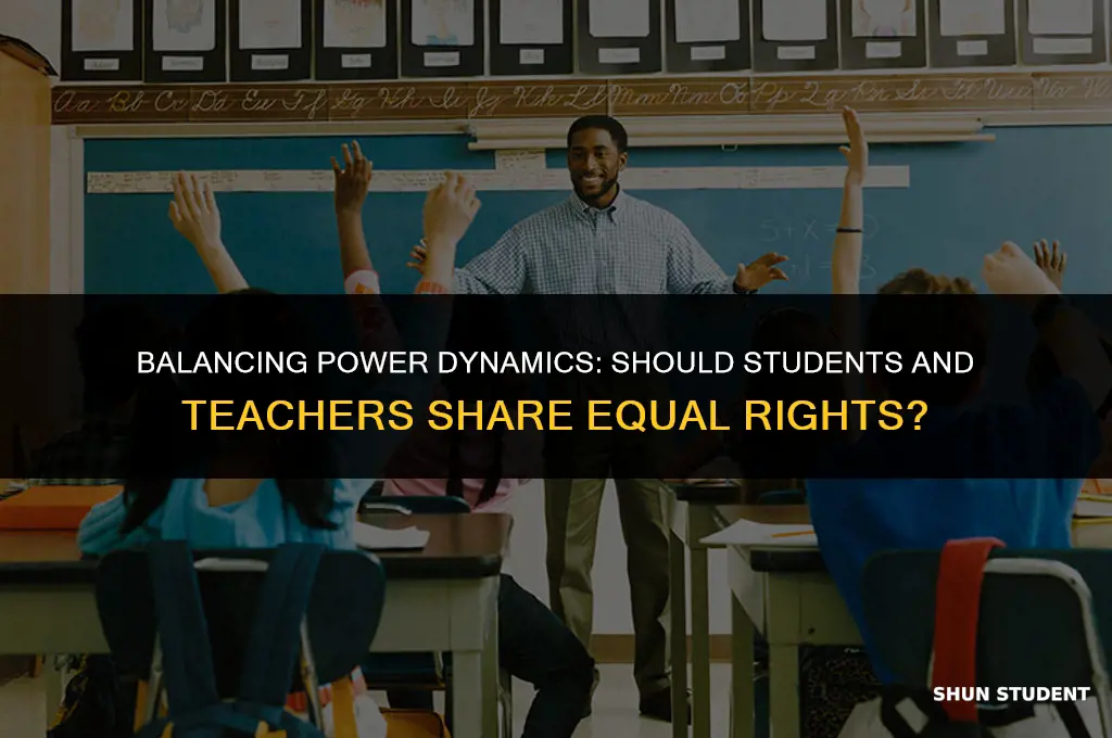 should students have the same rights as teachers