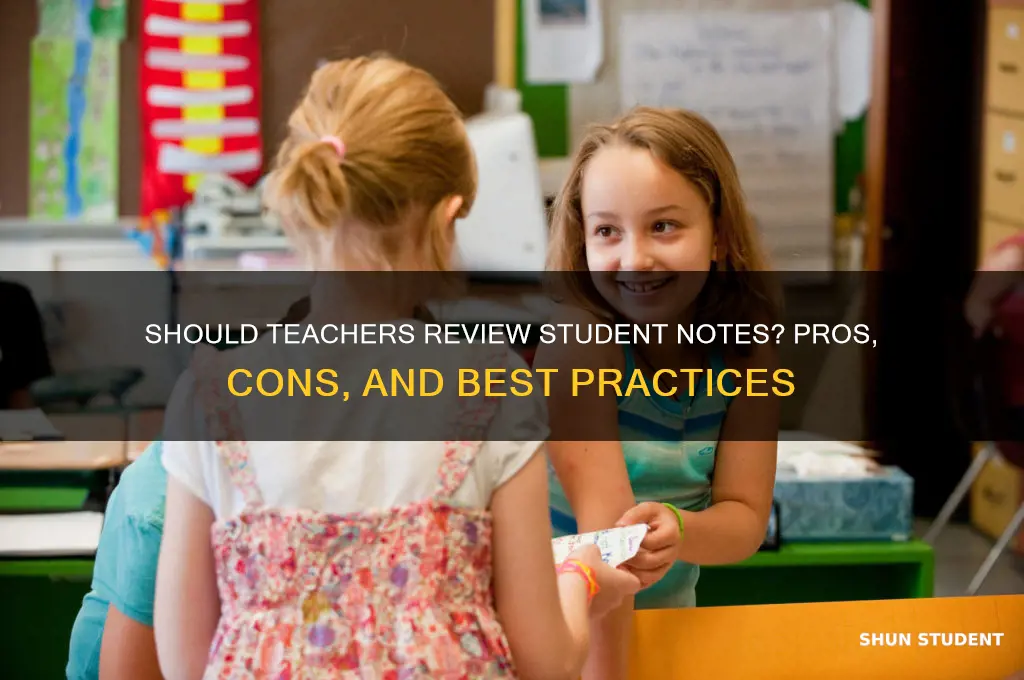 should students notes be reviewed by the teacher