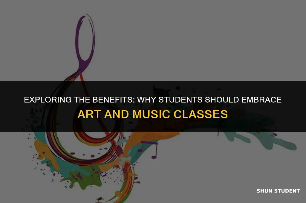 should students take art and music classes