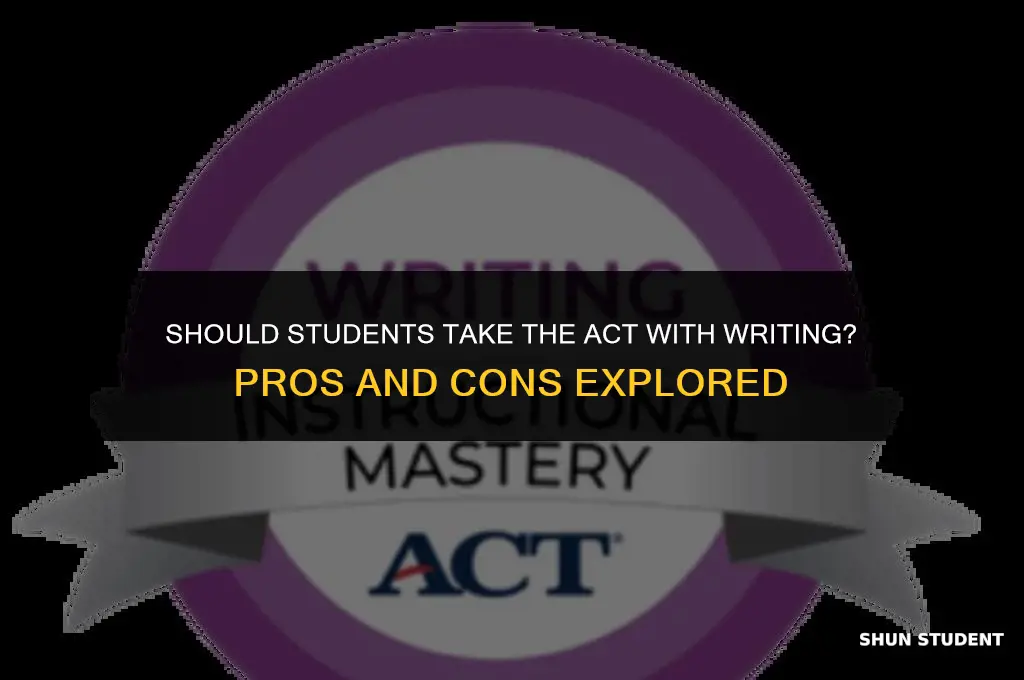 should students take the act with writing