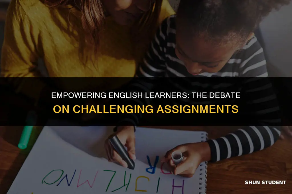 should students who struggle with english take challenging academic assignments