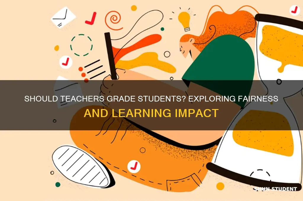 should teacher grade student