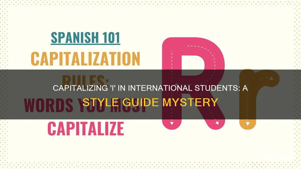 should the i in international students be capitalized