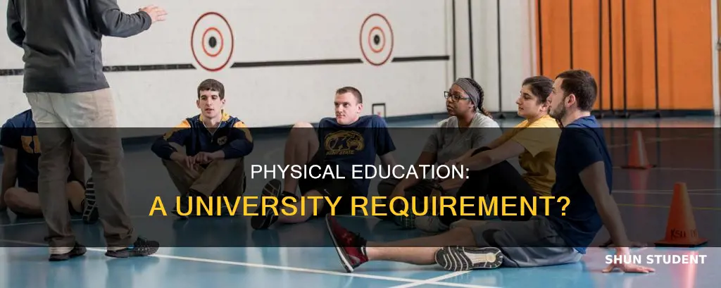should universities require students to take physical education classes