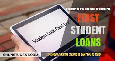 Student Loan Strategies: Principal or Interest First?