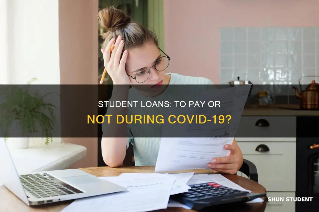 should you pay off student loans during coronavirus
