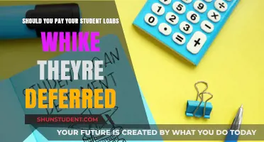 Student Loan Deferment: To Pay or Not to Pay?
