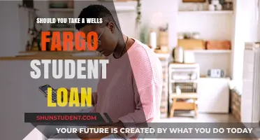 Considering a Wells Fargo Student Loan? Weighing the Pros and Cons