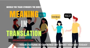 Teaching Direct Meaning in Translation: Benefits, Challenges, and Best Practices