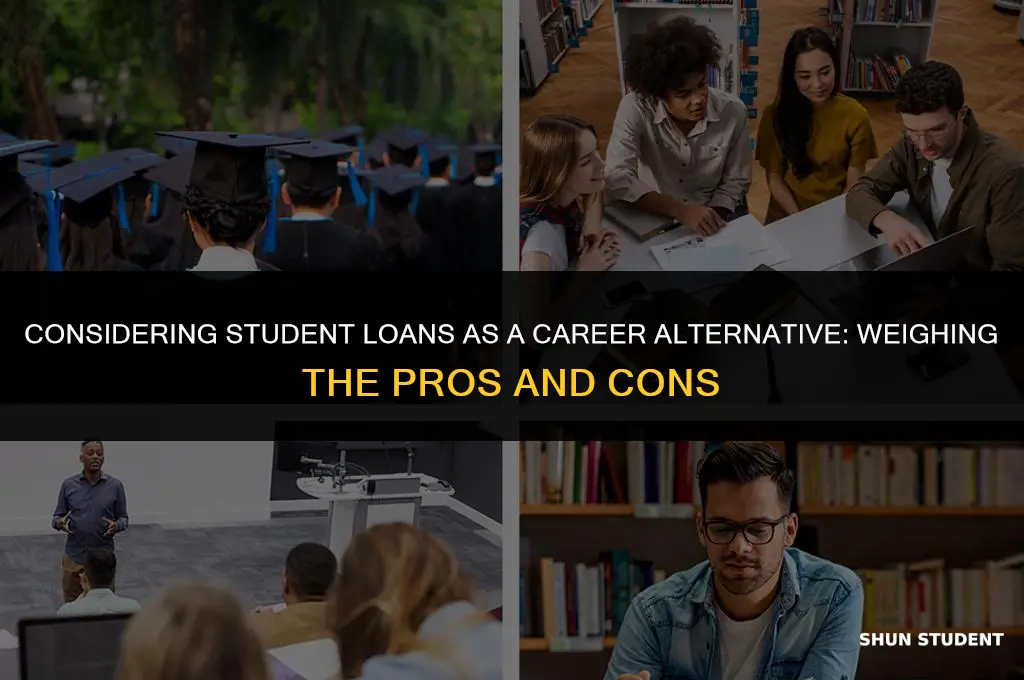 should you use student loans to avoid a job