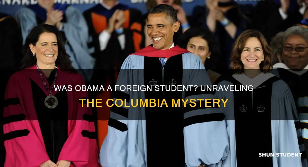 was obama a foreign student at columbia university